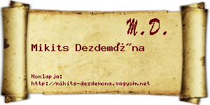Mikits Dezdemóna névjegykártya